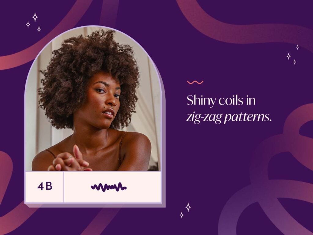 Informative image of woman with short, voluminous, coily curls in a dark brunette shade. 
Definition of Type 4B: Shiny coils in zig-zag patterns.