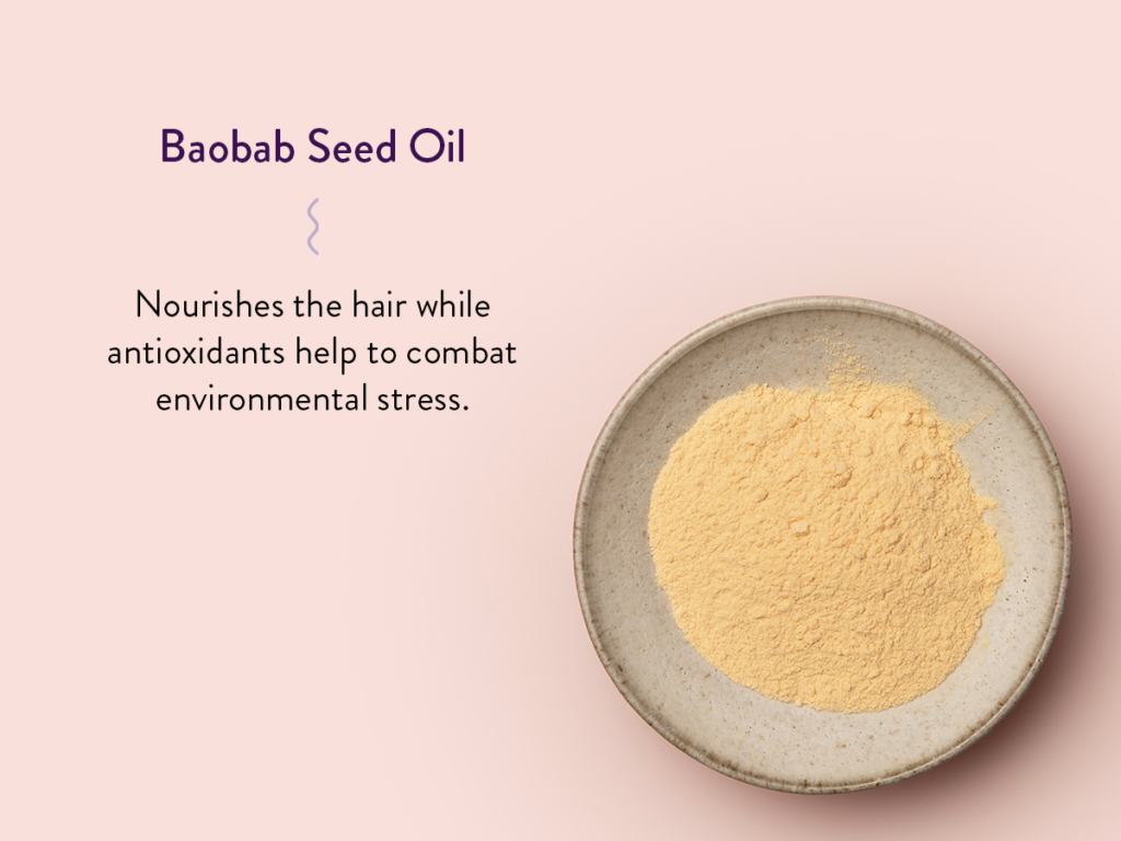 Photo of Baobab Seed Oil in powder form that includes description of benefits: Nourishes the hair while antioxidants help to combat environmental stress.